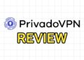 PrivadoVPN Review