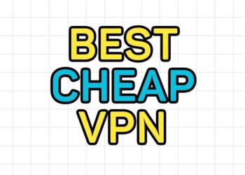 Best Cheap VPN in 2026: Top Picks That Don’t Cut Corners (Tested)