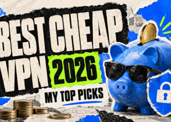 Best Cheap VPN in 2026 My Top Picks