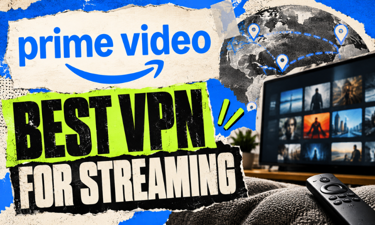Best VPN for Amazon Prime Video in 2026 (Tested & Ranked) 7 Best VPN for Amazon Prime Video in 2026 (Tested & Ranked)