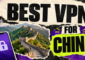 Best VPN for China