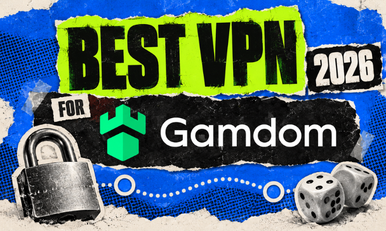 Best VPN for Gamdom in 2026: Access It Safely From Anywhere