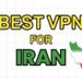 Best VPN for Iran