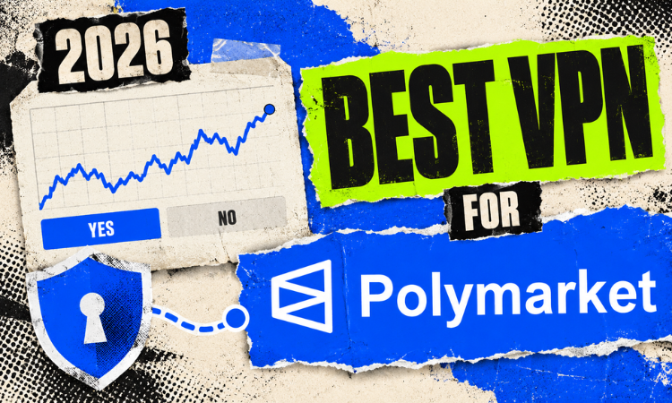 Best VPN for Polymarket in 2026 11 Best VPN for Polymarket in 2026