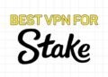 Best VPN for Stake