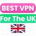 Best VPN for the UK