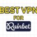 Best VPN for Rainbet