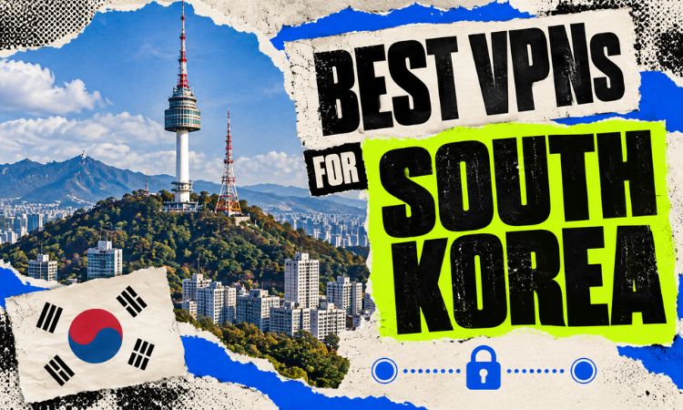 Best VPN for South Korea 2026: Tested Picks for a Korean IP