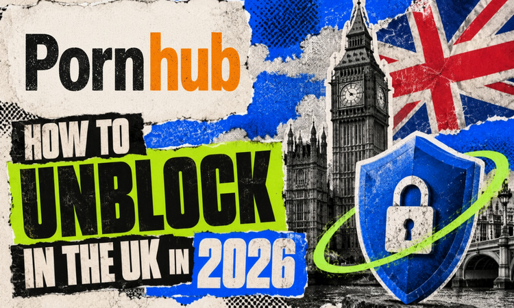 How to Unblock Pornhub in the UK in 2026 6 How to Unblock Pornhub in the UK in 2026