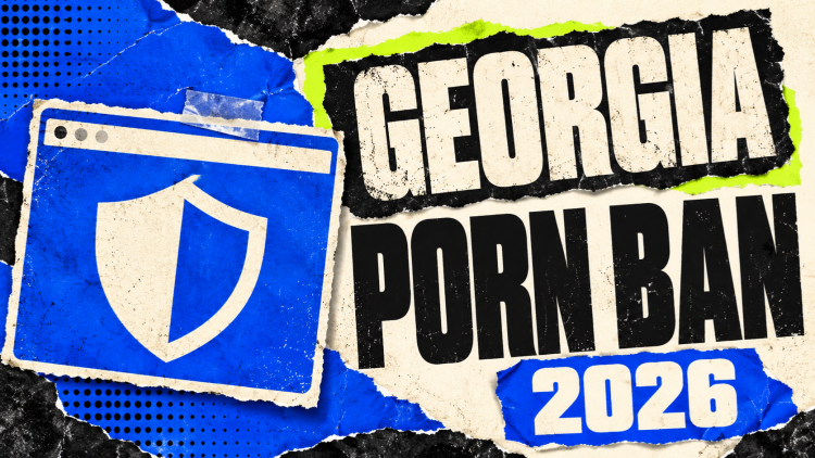 How to Watch Porn in Georgia in 2026 Bypass the Georgia Porn Ban (No ID Needed)