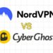 NordVPN vs CyberGhost