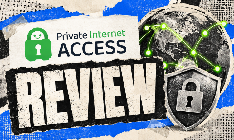 Private Internet Access VPN Review (2026): Still Worth It? 10 Private Internet Access VPN Review (2026): Still Worth It?
