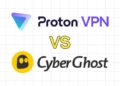 Proton VPN vs CyberGhost
