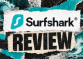 Surfshark Review