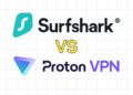 Surfshark vs Proton VPN