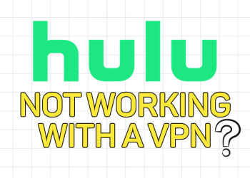 VPN Not Working on Hulu
